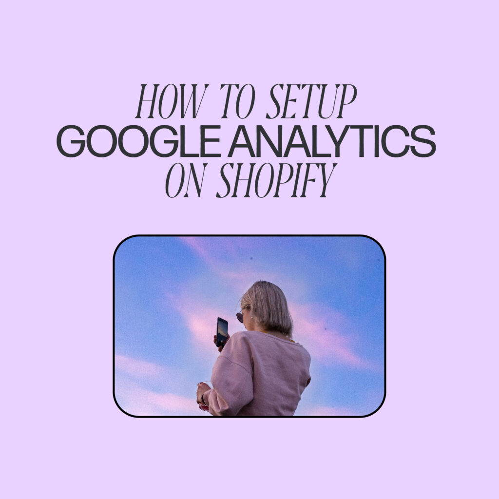 How to set up Google Analytics on Shopify