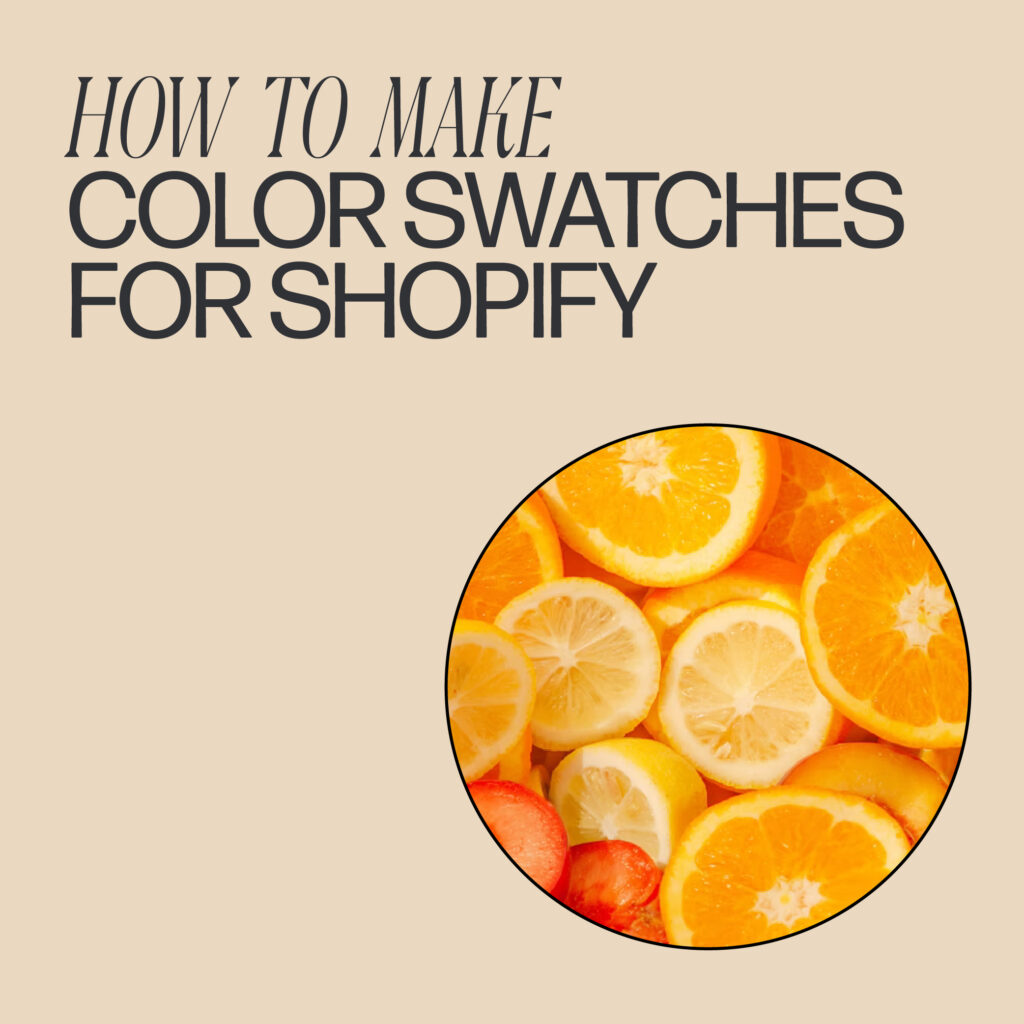 How to Make Color Swatches for Shopify