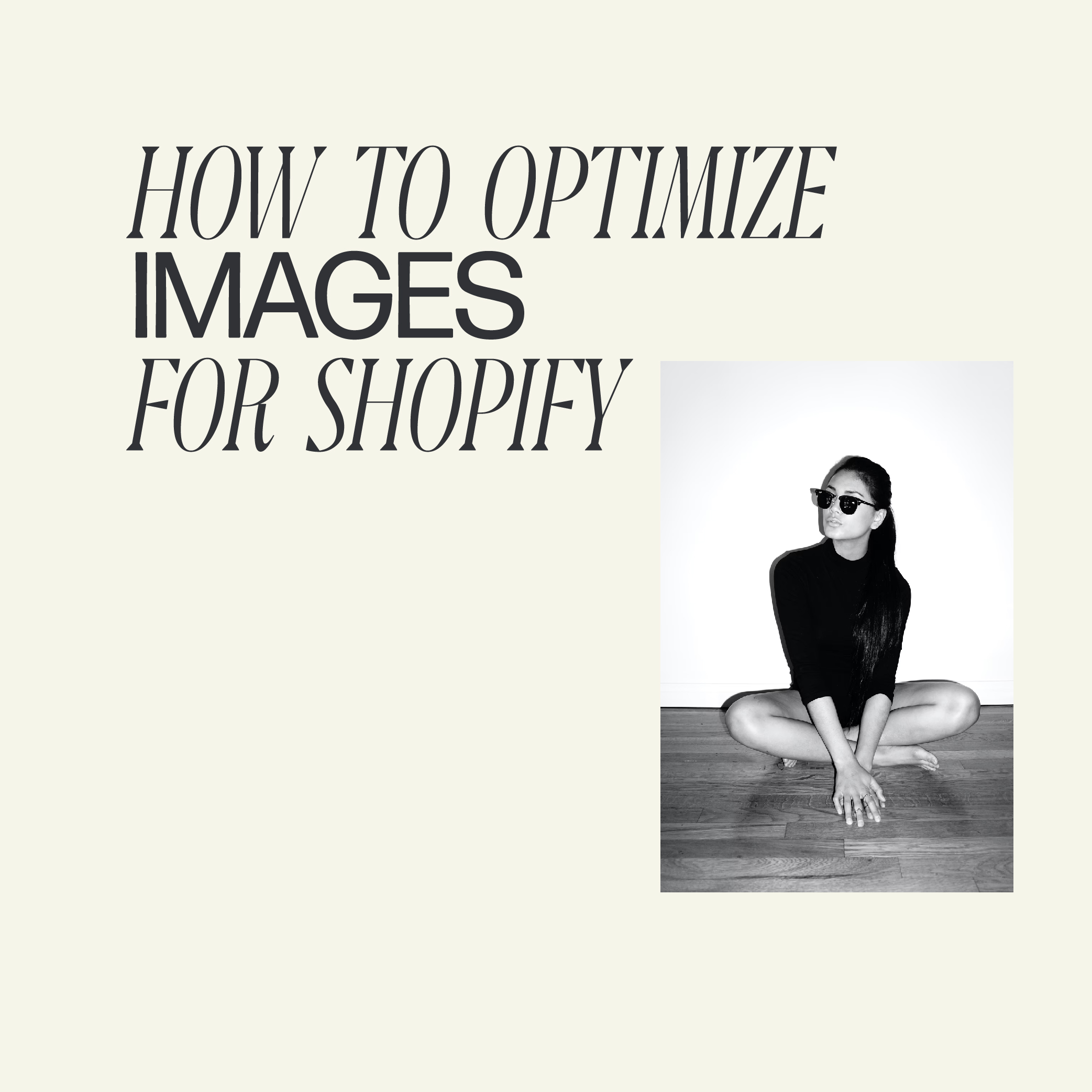 How to Optimize Images for Shopify